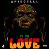 Fi Ya Love (Explicit) - Apisoulll