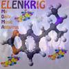 My Daily Music Antivirus(I Think You Should Take) - ELENKRIG