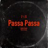 Passa Passa (Explicit) - FTB