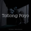 Tatlong Payo - Toto Sorioso