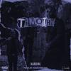 Timothy (Explicit) - Hardini&Marvinbeats