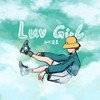 luv girl (伴奏) - WiFi歪歪