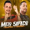 Meio Safado (Explicit) - Mc Balakinha&Mc Nandinho