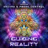 Guiding Reality - Freak Control&Shivax