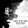 Ghost in My Mind - Nicolai Masur