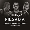 Fil Sama - Zap Tharwat&Amir Eid&Sary Hany