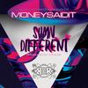 Sumn Different (Explicit) - MoneySaidiT