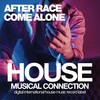 Come Alone (Original Mix) - After Race