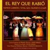 El Rey Que Rabió: 