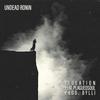 ISOLATION (Explicit) - Undead Ronin&PlaguedSoul&Dakota J Brown&Bylli