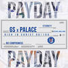 Payday - Palace&GS