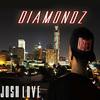 Diamondz - Josh Love