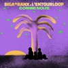 Comme Nous - Biga*Ranx&L'Entourloop