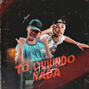 Tô Ouvindo Nada Porr@ (Explicit) - MC Nalbin&DJ GrafXP&Mc L3&DJ GRZS