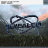 Sweet Escape (Extended Mix) - Waxel&Slake Slagger&Revealed Recordings