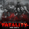 Fatality - Filipek&Epis DYM KNF&Czeski&Fazi&Środowisko Miejskie