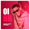 Oi BB (Explicit) - Nathan Toddy&Raphaelz