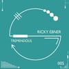 Tremendous (MRDIE Remix) - Ricky Ebner