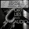 Escape (Original Mix) - Dejavu