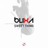 Sweet Thing - Blixa