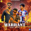 Warrant - Vipin Foji&Mavi Dadriwala&Tony Garg