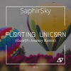 Floating Unicorn (GeorD's Journey Remix) - Saphirsky&GeorD