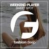 Sweet Spot (Original Mix) - Weekend Player