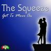 Got To Move On (Original Mix) - The Squeeze&Robert Simmons IV