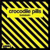 Botstein - Crocodile Pills