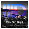 Upcoming - Tomy DeClerque