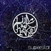 Superstar - Lupe Fiasco