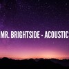 Mr. Brightside (Acoustic) - Townsend