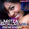 Pero Me Acuerdo De Ti - Laritza Bacallao&Los 4