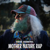 Mother Nature Rap - STEVE ANDREWS&Crum