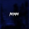 Mimmi (Explicit) - Jalmar