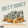 Dirty Money(feat. Casper Marcus) - King Willie&Casper Marcus