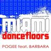 Miami Dancefloors (Ex-Po Remix) - Pogee&Barbara