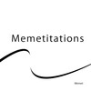 Memetitations - Memet