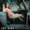 Joy Ride (Explicit) - Bobby Brackins&Austin Mahone