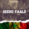 Seeko Faalo (Explicit) - Weuz Lo&Xuman