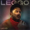 Leggo - Leyo&Stylolive&LaRayne Castille&TIAN