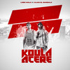 Koula Acere - Lobo Malo&Alian El Bandalo