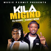 Kila Migino - DJ Shiru&KERRY WISE