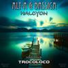 Halcyon (Trocoloco Remix) - ALTA&Bassica&Trocoloco