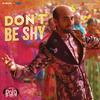 Don't Be Shy Again - Sachin-Jigar&Badshah&Shalmali Kholgade&Gurdeep Mehndi