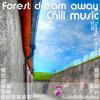 Forest dream away - Tommy&Martin