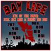 Bay Life (feat. Key Man & Karon The Don) - Eye Of The Niner&Key Man&Karon The Don