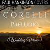 Preludio (Wedding Version) - Paul Hankinson Covers