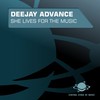 She Lives for the Music (Sonera Remix Edit) - Deejay Advance