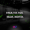 Multa na Sua Xota (Explicit) - Jovem Oldih&prod gomes